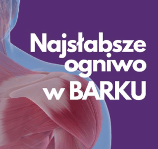 Łukasz Poniatowski, fizjoterapeuta, odstronyfizjo, najsłabsze ogniwo w barku - mięsień nadgrzebieniowy (uraz, degeneracja).